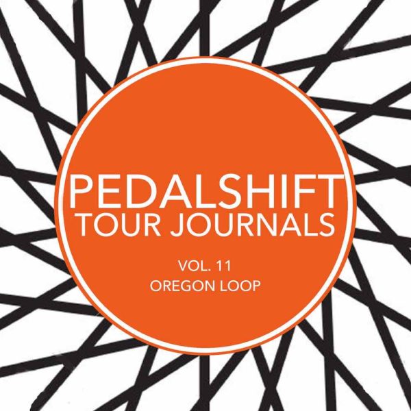 Pedalshift Tour Journals Vol. 11 Oregon loop bike tour