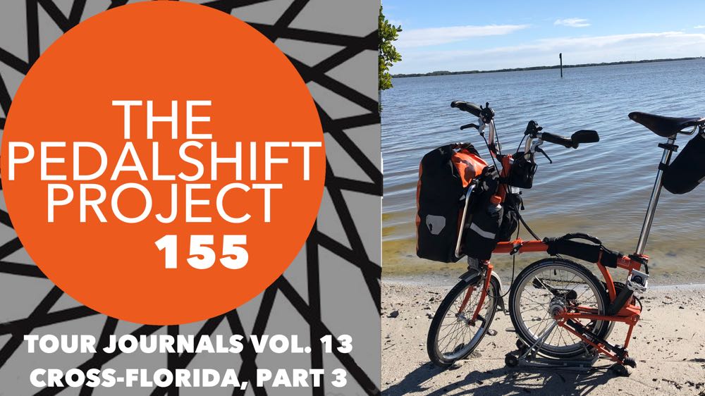 The Pedalshift Project 155: Cross-Florida Bike Tour, Part 3