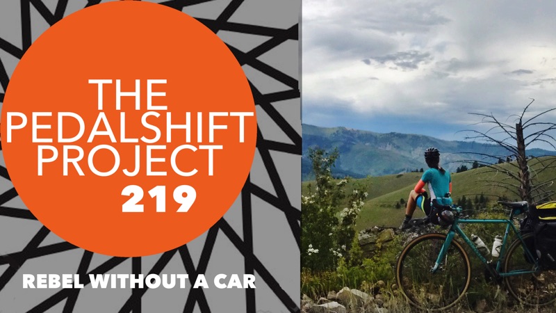 The Pedalshift Project 219: Rebel Without a Car