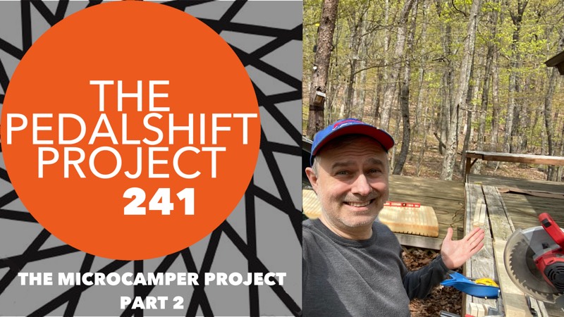The Pedalshift Project 241: The Microcamper Project - Part 2