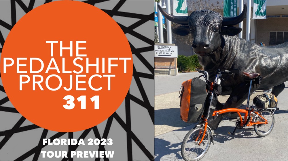 The Pedalshift Project 311: Florida 2023 Tour Preview