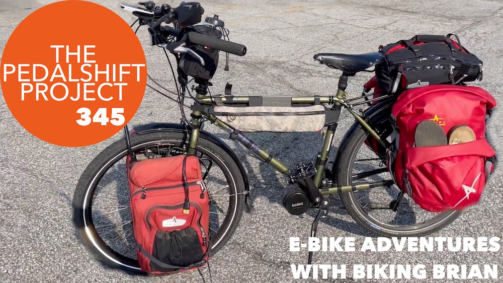The Pedalshift Project 345: eBike Adventures with Biking Brian