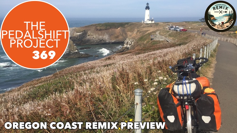 The Pedalshift Project 369: Oregon Coast Remix Preview