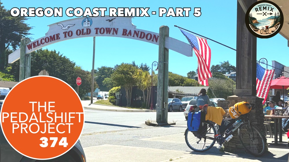 The Pedalshift Project 374: Oregon Coast Remix - Part 5