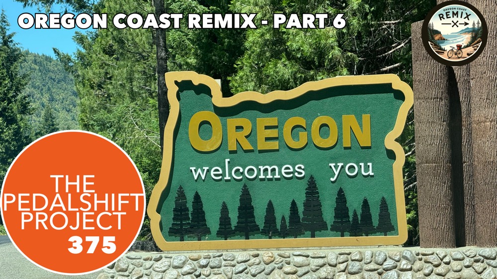 The Pedalshift Project 375: Oregon Coast Remix - Part 6