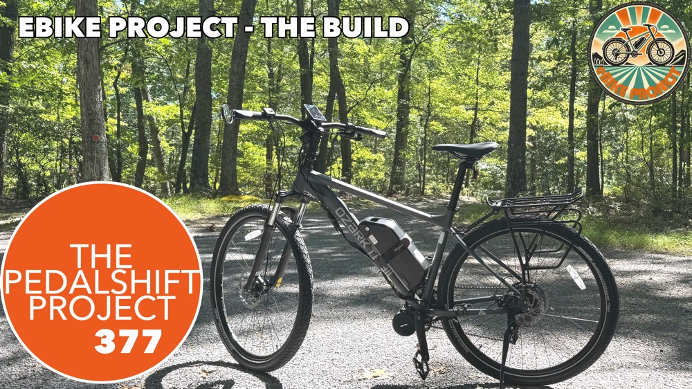 The Pedalshift Project 377: eBike Project - The Build